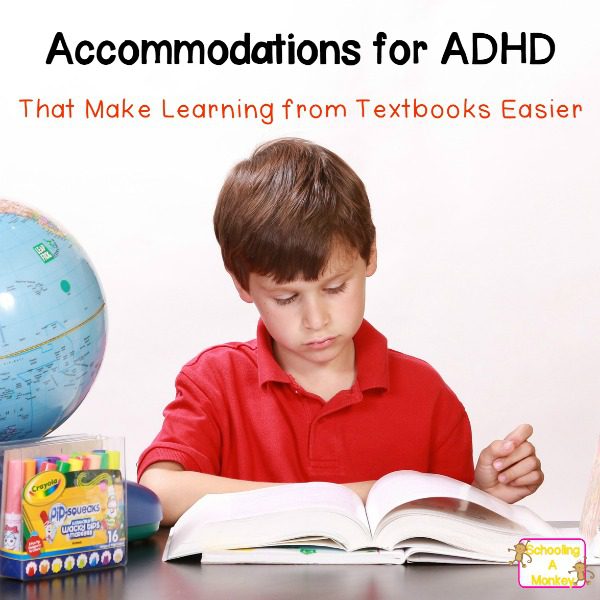Most children with ADHD are hands-on learners, but if you must use a textbook with your ADHD child, these accommodations for ADHD can help!