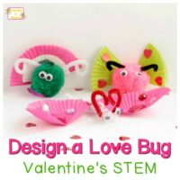 Love Valentine's Day but don't want to give up on learning? Combine elements of the holiday and STEM when you make this deign a love bug craft challenge!