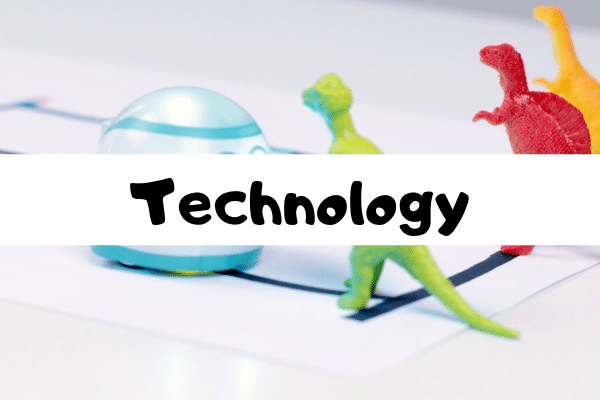 THE ULTIMATE LIST OF TECHNOLOGY ACTIVITIES FOR KIDS