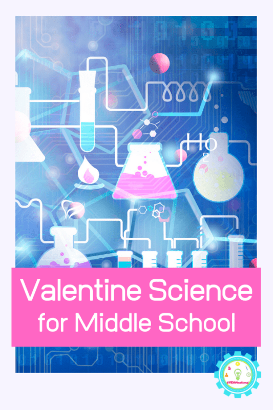 valentine science for middle school