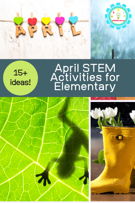 This April, try these April STEM challenges for elementary and bring some springtime flair to the classroom!