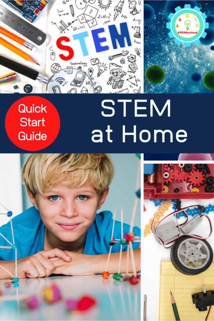 Quick Start Guide to Learn How to Teach STEM at Home