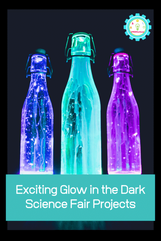 glow in the dark science fair projects