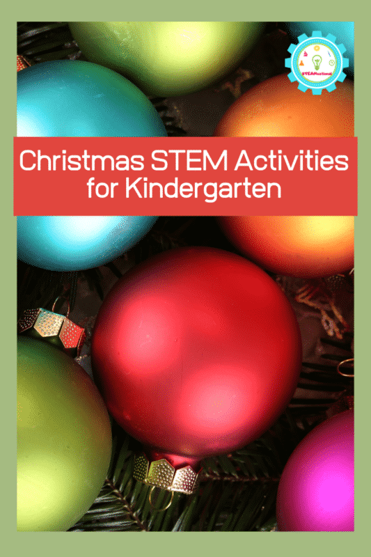 Christmas STEM Activities for Kindergarten