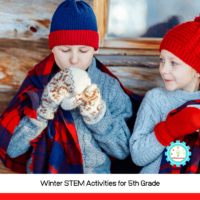 If you're looking for winter stem activities for 5th grade, you've come to the right place! Fifth-grade winter STEM activities are so much fun to use as a jumping-off point for 5th grade STEM activities!
