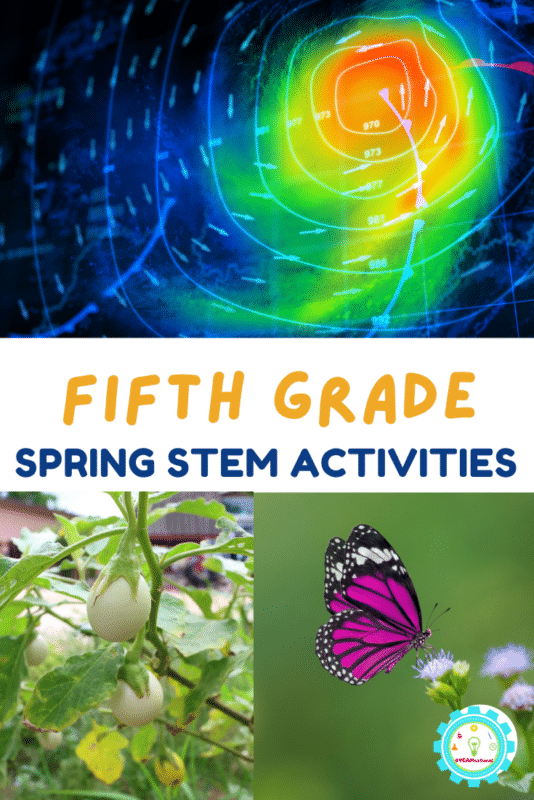 fun and exciting spring STEM activities for 5th grade. No need to waste your time looking at general lists- these activities all fit into common 5th grade science themes. 