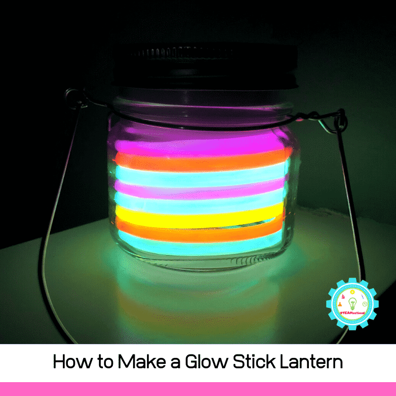 Try this glow stick STEM activity and learn how to make a glow stick lantern! A fun glow in the dark STEM activity kids will love!