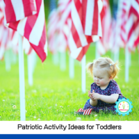 20+ patriotic activities for toddlers that will fill them with excitement and love for their country! Easy to do and perfect for age 1.5-3!