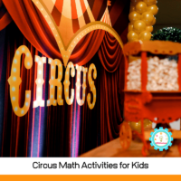 Math is exciting with these hands-on circus math activities! Early learners will love these circus-themed math problems to solve!
