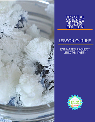 Bluing Crystals Chemical Changes Lesson Plan