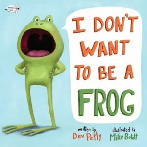 i dont want to be a frog book 1