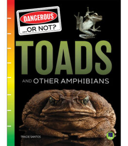 Toads and Other Amphibians Reader Grade 3 8